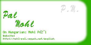 pal mohl business card